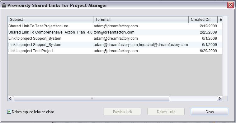 Managing Shared Project Active Links Once you have created shared links of your projects, DreamTeam allows you to easily manage those Active Links through the Manage Project Links command located in