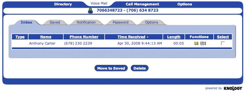 Voicemail Tab: Inbox The first screen within the Voice Mail tab is the Inbox. The Inbox will list all voicemails in your inbox.