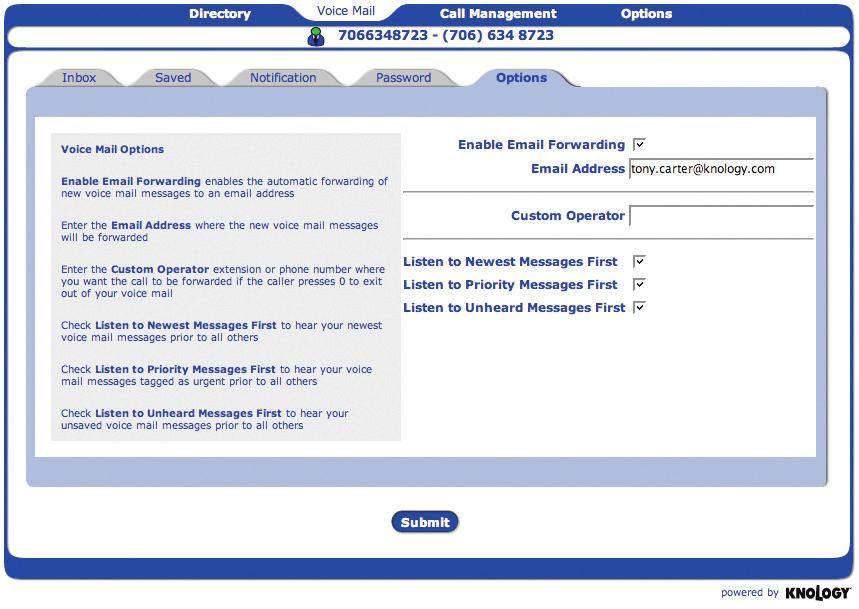 voicemail Voicemail Tab: Options This screen will allow you to Enable Email Forwarding, which sends an email, with the new Voicemail