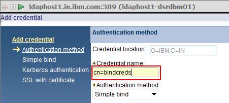 You now see a screen similar to Figure 19: Add credentials (2), where you need to enter a CN (Common Name) under which your bind credentials will be stored.