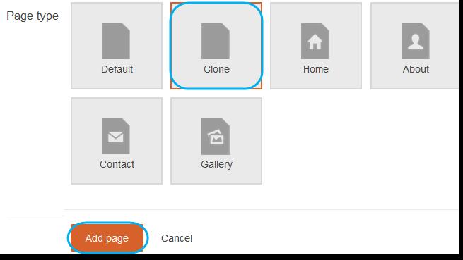 Step 4 Select Clone as the Page type and then click the Add page button.