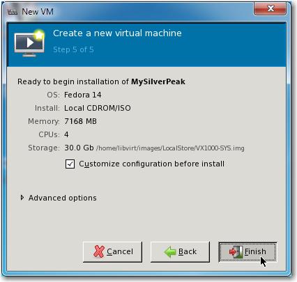 h. In the Step 5 of 5 dialog box, select Customize configuration before install, and click Finish. i. The MySilverPeak Virtual Machine window appears.