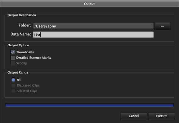 Exporting Information about Clips and Clip Lists in Media or Folder You can export list information about the clips and clip lists stored in media or in a folder.