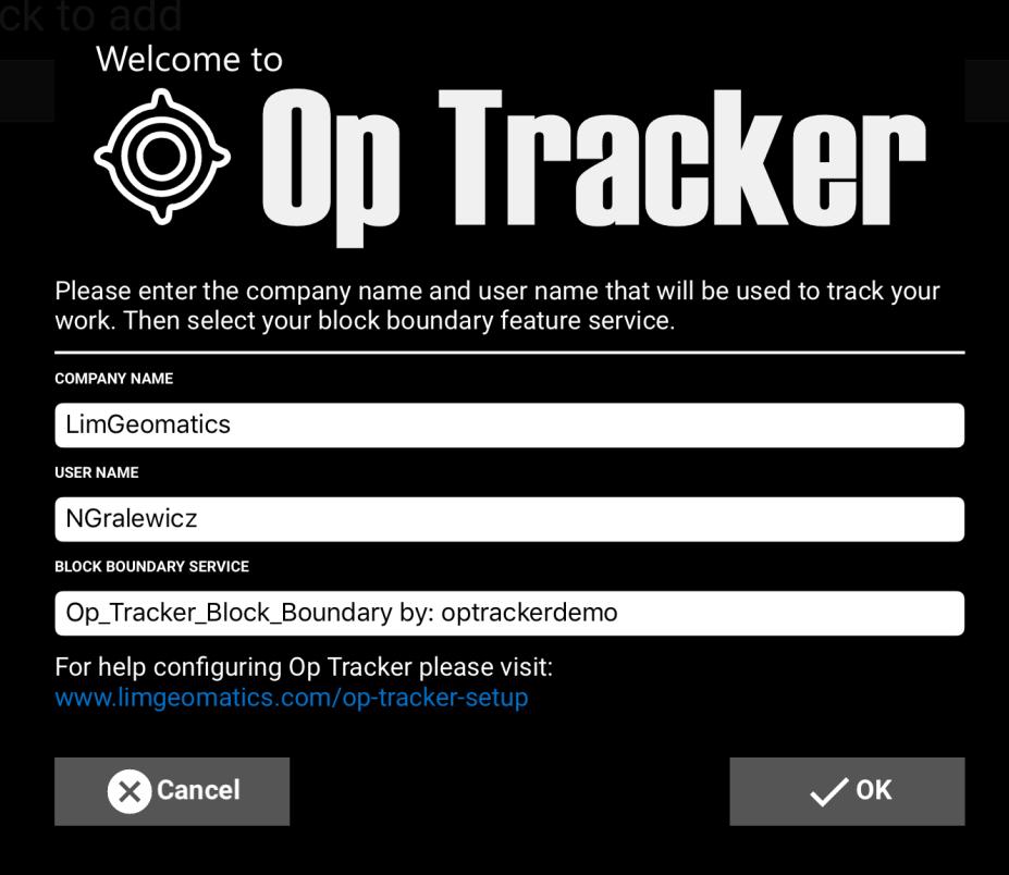 3. Next you will need to enter some information: Company Name The company that will be using Op Tracker.
