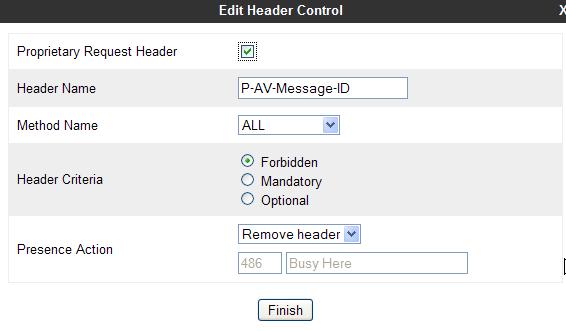 17. Repeat Steps 5 through 6 to create a rule to remove the P-AV-Message-ID header. o Click the Edit button and the Edit Header Control window will open. o Check the Proprietary Request Header box.