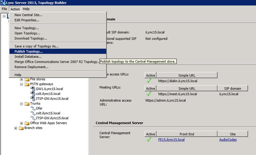Publish the topology: In the main tree, select the root node Lync Server, and then from the Action
