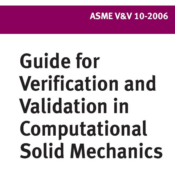 ASME V&V 40 Committee forming a V&V committee that is application-specific to the medical