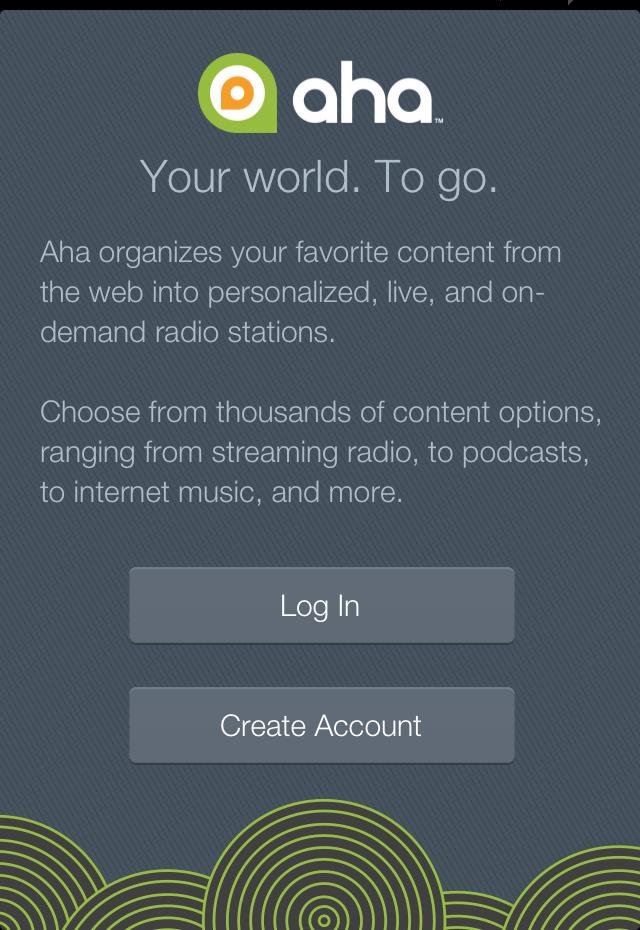 The App What is aha? Aha is an app that uses the cloud to bring you a variety of internet content on your phone.