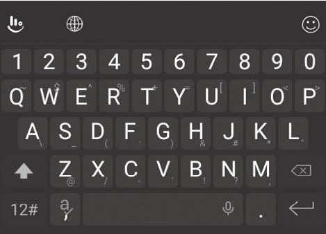 Knowing the Basics 2. Open the Notification Panel and tap Change keyboard. 3. Select the input method you need. TouchPal Keyboard The TouchPal keyboard offers three layouts: FULL, PHONEPAD, and T+.