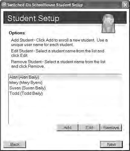 7. Click Next to continue, Add to add another student, Edit to make changes to a selected student, or Remove