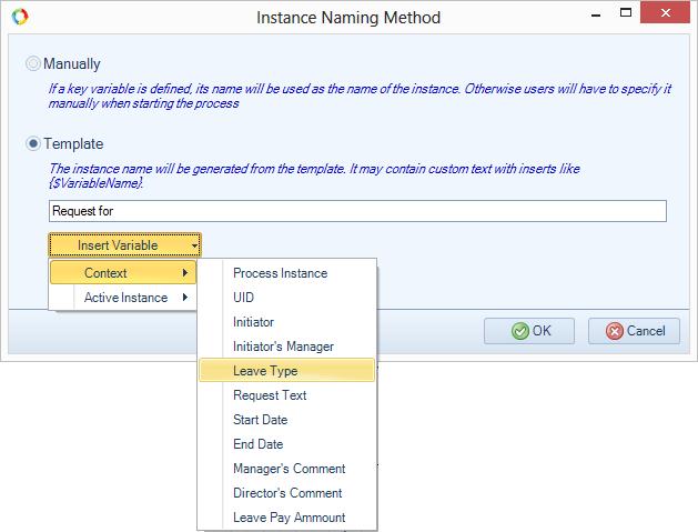 If you select Template, the name of the process instance will be generated according to the specified template. The template can contain process context variables and custom text.