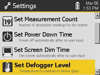 Set Defogger Level Select Set Defogger Level press Set Defogger Level to prevent moisture from
