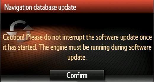 During the update, the engine has to keep running.