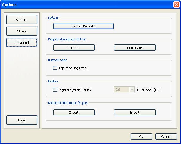 Advanced Click Advanced in the Options screen to configure the following settings: Default Click Factory Defaults to return any Button Manager V2 configuration