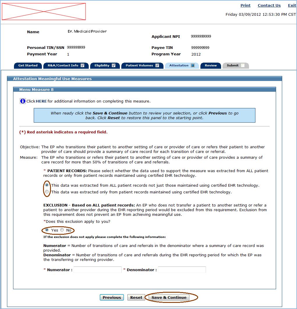 MAPIR User Guide for Eligible Professionals Meaningful Use Menu Measures If the exclusion applies to you, answer the Patient Records question, select Yes to the exclusion, and do not
