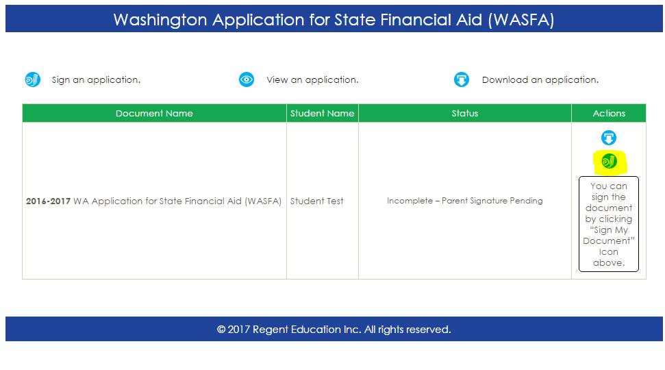 Parent Signature Process The WASFA application home page will display any applications that