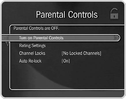 Settings Parental Controls Parental Controls allow you to set limits on movie and television ratings, to lock specific channels, and to prevent viewing of recorded programs that violate Parental