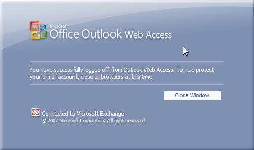 7 How to close your WebOutlook session By clicking the Log Off button your WebOutlook session will be closed, even if there are several browser windows open.