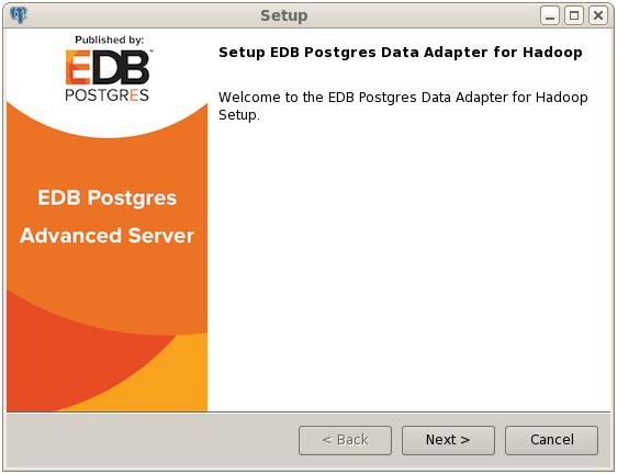 3 Installing and Configuring the Foreign Data Wrapper The Hadoop data adapter can be installed with a graphical installer or an RPM package.