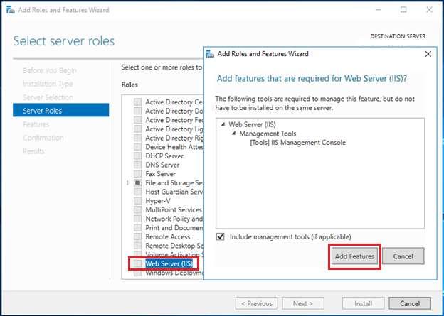 Check the Web Server (IIS) box and the Add Roles and Features Wizard