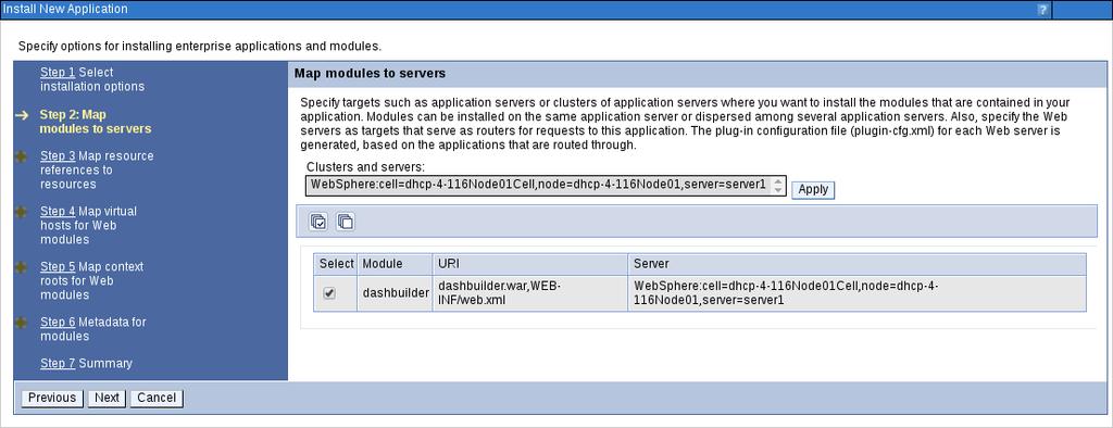 your requirements and click Next. Figure 4.10. Mapping Modules to Servers 6.
