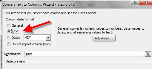 Click Next to leave the first setting at Delimited. d. Click Next to leave the second setting at Tab. e. On Step 3, change the column data format to TEXT, and then hit Finish.