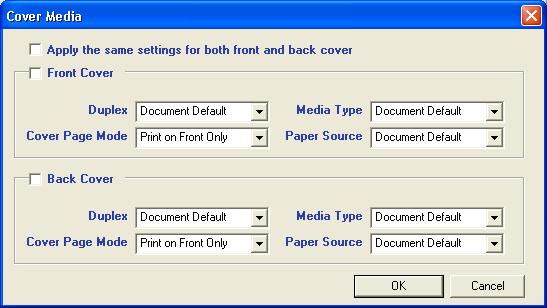 COMMAND WORKSTATION, WINDOWS EDITION 25 TO DEFINE COVER MEDIA SETTINGS 1 In the Mixed Media dialog box, click Define Cover. The Cover Media dialog box appears.