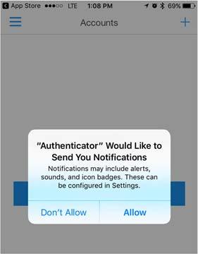 5. On the Authenticator would like to send you notifications screen, Tap Allow. 6.