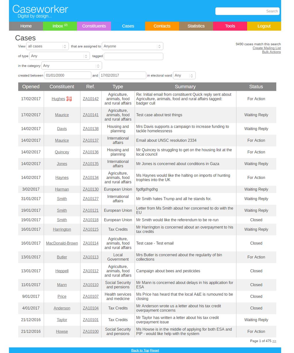 8 Cases Tab When you click on the Cases tab, as a default you will see the most recent cases created on the system, the date they were created, the constituent s surname, case reference number, case