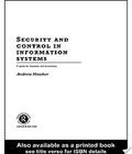 Security And Control In Information Systems security and control in information systems author by Andrew Hawker and