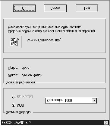11. Click Test to check the connection. If everything is properly installed and connected, Status: Device Ready appears under Scanner Information in the dialog box.