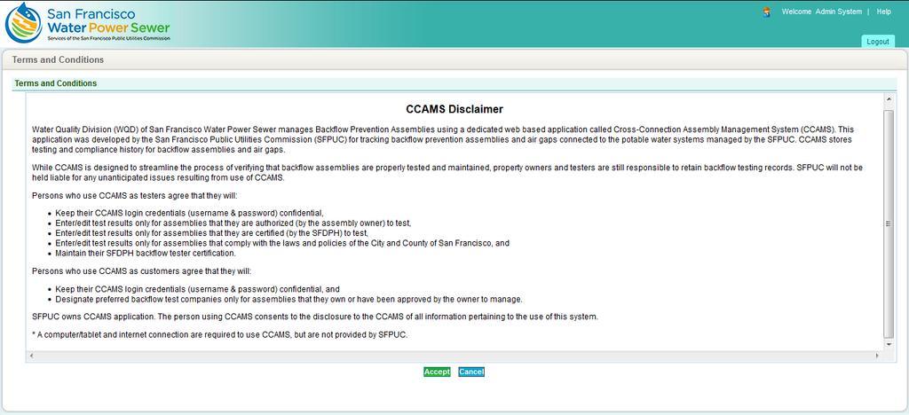 Chapter 2 Getting Started Figure 2.3.2 Terms and Conditions Screen Step 6 Step 7 Step 8 Step 9 Read the terms and conditions under the CCAMS Disclaimer.