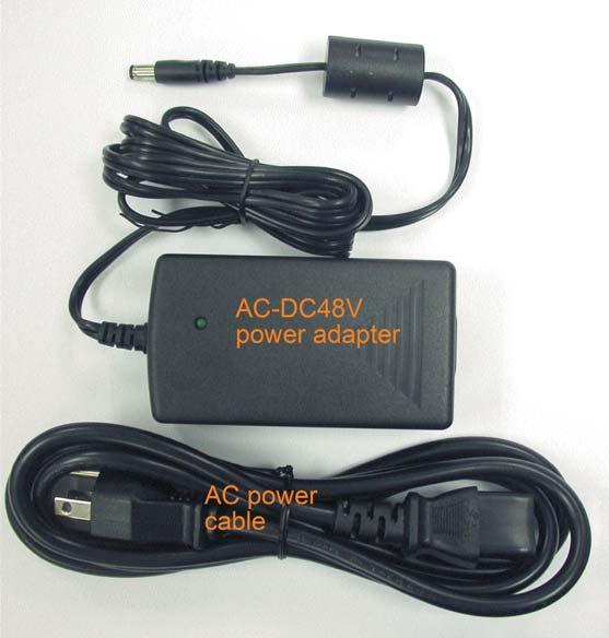 Dimension 50mm x 80mm x 21mm AC-DC48V Power Adapter Rated input voltage 100 ~ 240VAC Rated frequencies 50 ~ 60Hz Input voltage range 90 ~ 264VAC Input frequency range 47~63Hz Input AC plug