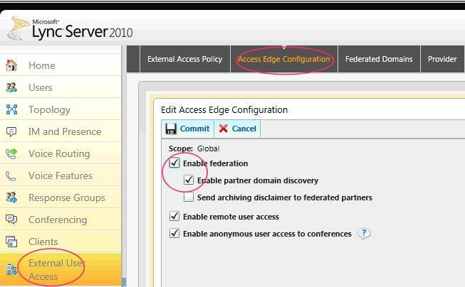 Figure 6 External Access Policy 3. To enable federation at a system level, select Access Edge Configuration from the top navigation. 4.