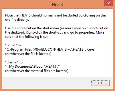 3. Miscellaneous 3.1 Adapted for Windows 7 and 8 HEAT3 is now fully adapted for windows Vista and Windows 7 and 8. HEAT3_v7.exe is placed in folder %ProgramFiles(x86) during installation.