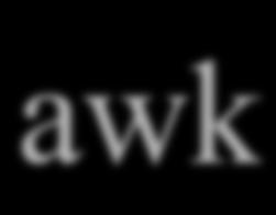 awk A text-processing