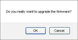 6. Click OK. 7. The device checks that the selected file contains an updated version of firmware.