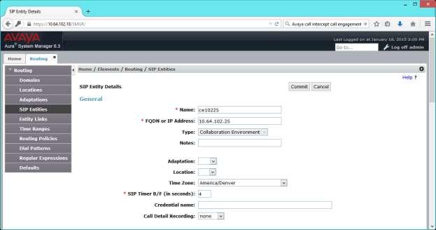 5.1.1. Configure SIP Entities Create a SIP Entity for Avaya Aura Collaboration Environment.