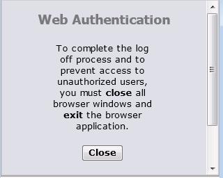 2 3 Click the Close button, to close the Web Authentication page. Close the web browser to test.gigawave.trn or the controller Login page.