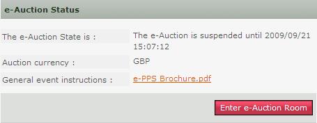 When the event is resumed, the user needs to select the button Enter e-auction Room to access the e- Auction room and to continue bidding. Figure 119 e-auction is suspended 13.5.