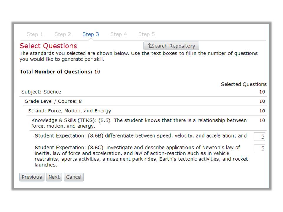 Step 3: Select Questions In this step, choose the number of questions to generate for each strand, knowledge and skills item, and/or student expectation by