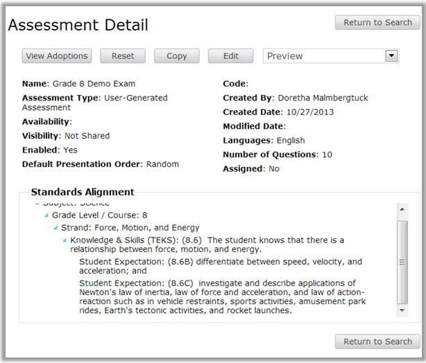If all assessment details are satisfactory, click Finish to return to the Assessment Detail page.