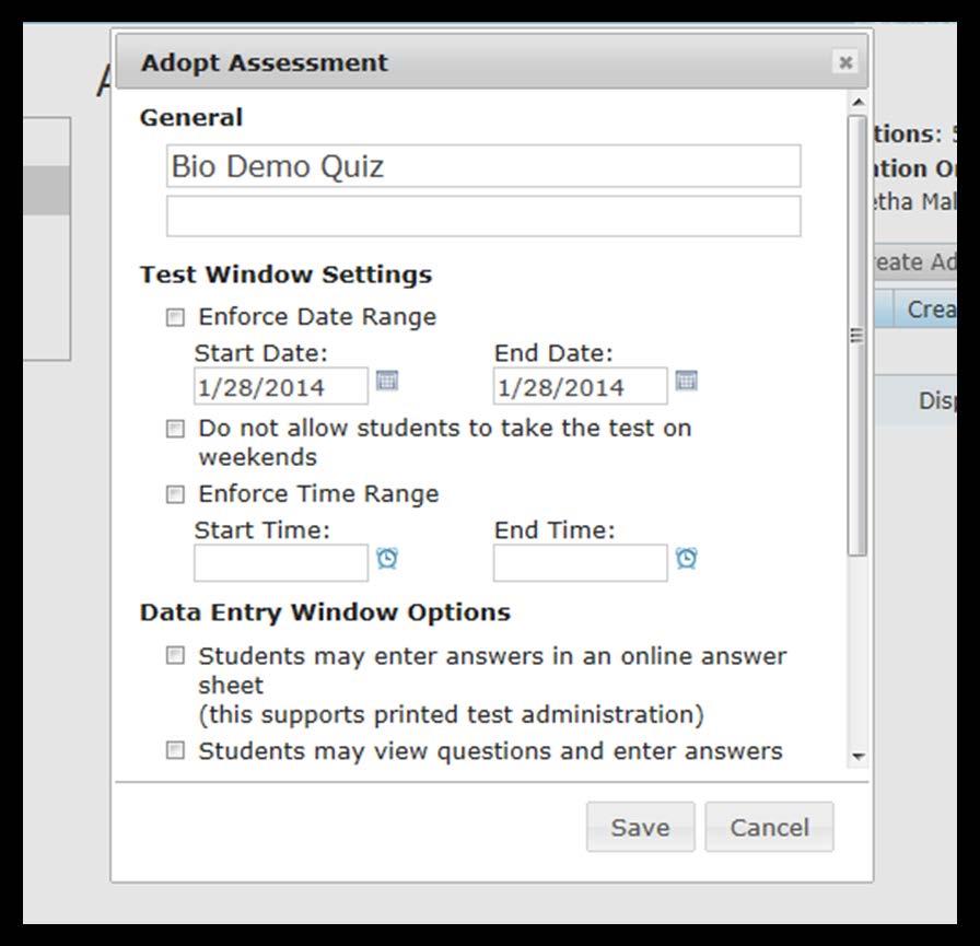 The Adopt Assessment pop-up window provides options for adding more specific identifiers, setting test windows, and determining how students will interact with the test.