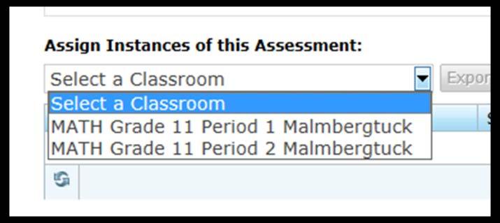 To assign the adopted assessment, click Select a Classroom, and select a class