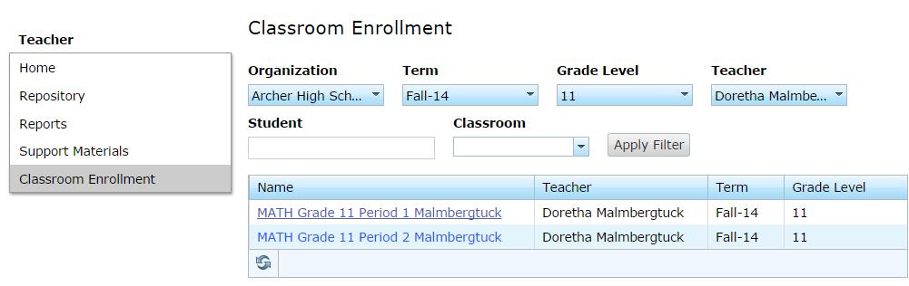 To enter a student in a class period, select Classroom Enrollment in the left-hand navigation menu and apply the appropriate filters.