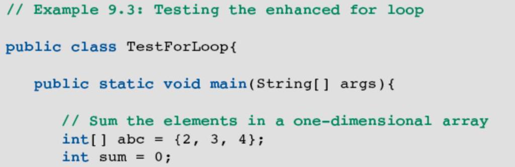 9.8 The Enhanced for Loop