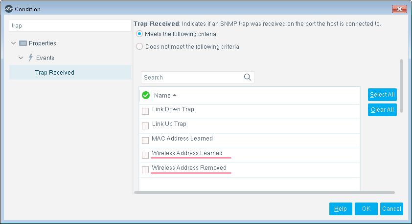 Wireless SNMP Trap Criteria The Trap Received property is used to define conditions based on SNMP trap events.
