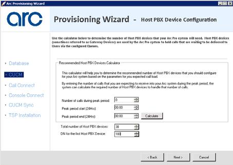 Host PBX Device Configuration Arc Pro Provisioning Wizard A host PBX (Gateway) Device is used to hold the calls by the Arc Pro system prior to being delivered to the users (operators or agents) via