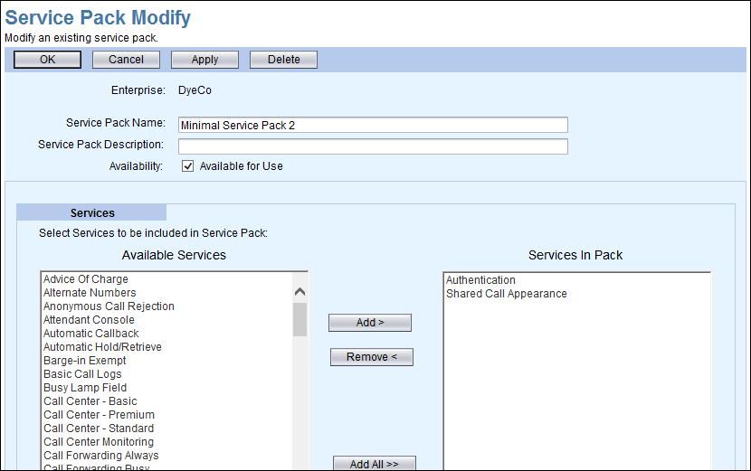 9.2 Modifying or Deleting a Service Pack 1) From the main menu, select Provisioning and then Enterprise Settings. 2) Select Service Packs. 3) Select the Enterprise and Group from the drop-down lists.