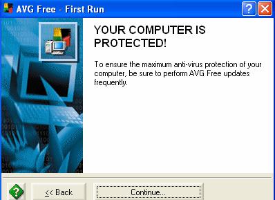 Your Anti-Virus installation program completed.